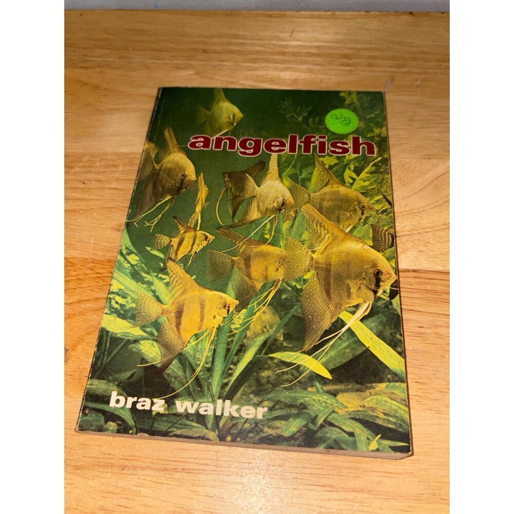 Angelfish By Braz Walker 1974 Paperback Book On Care & Breeding